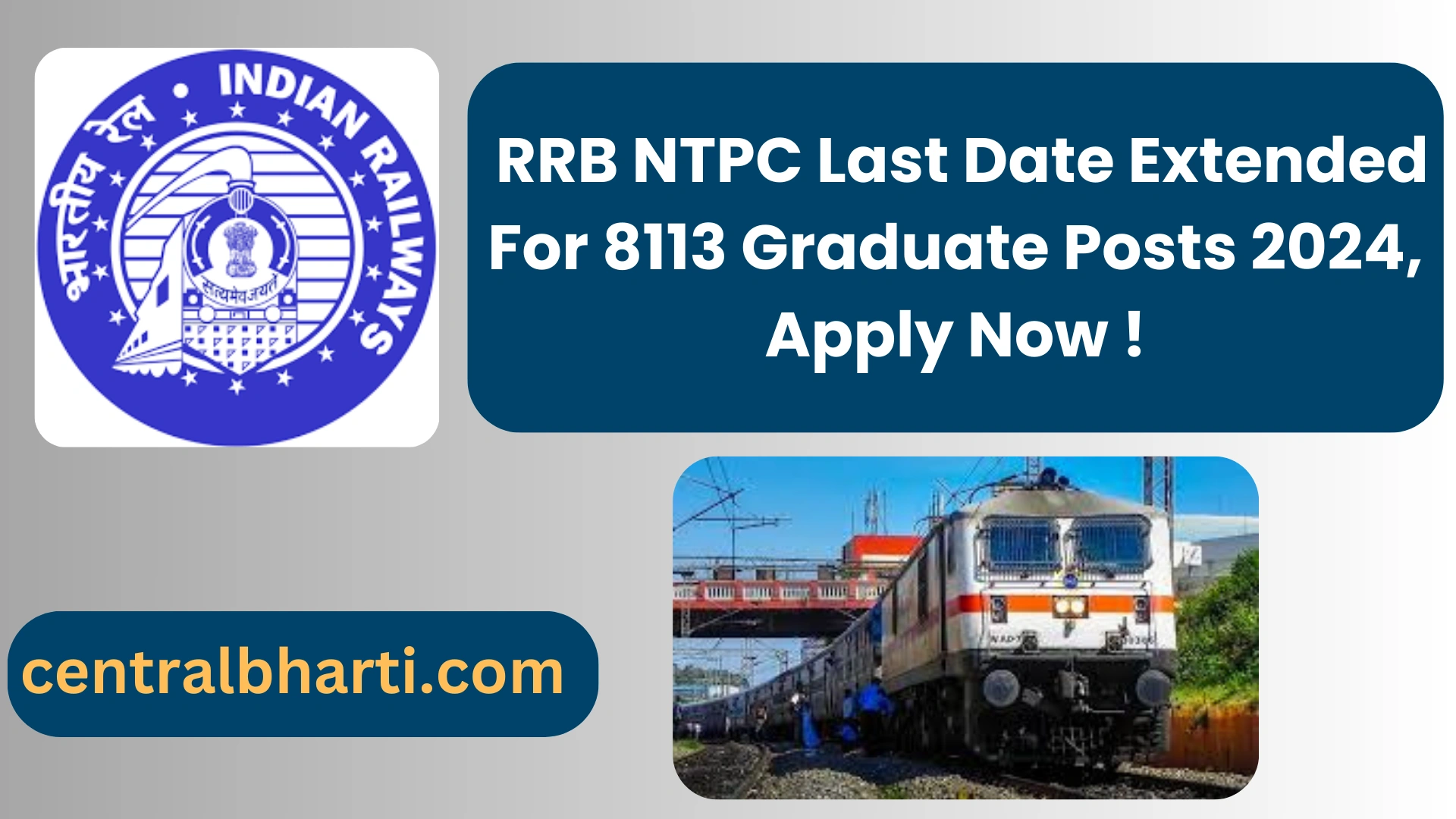 RRB NTPC 8113 ग्रेजुएट पदों के लिए अंतिम तिथि बढ़ाई गई 2024, अभी करें आवेदन Government of India Job