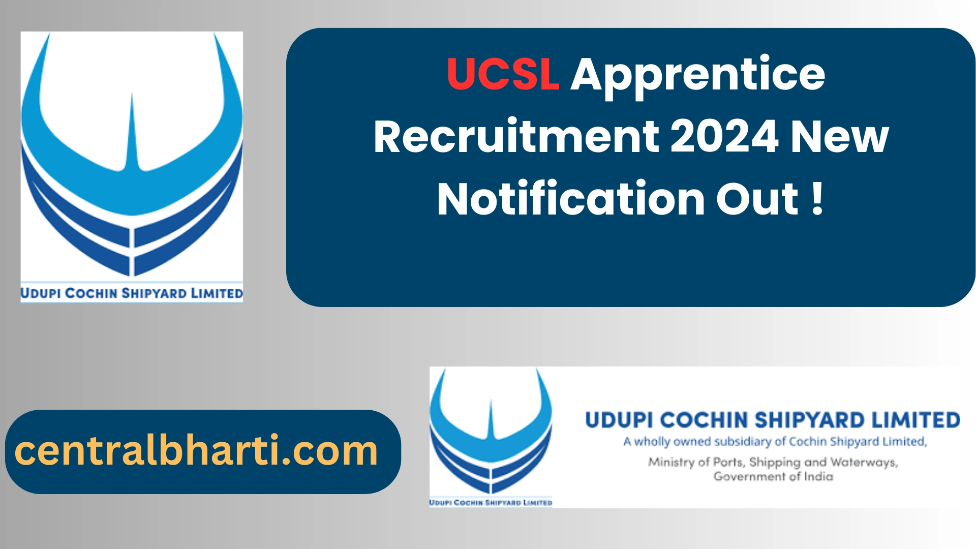 Udupi Cochin Shipyard Limited (UCSL) Apprentice Recruitment 2024 New Notification Out