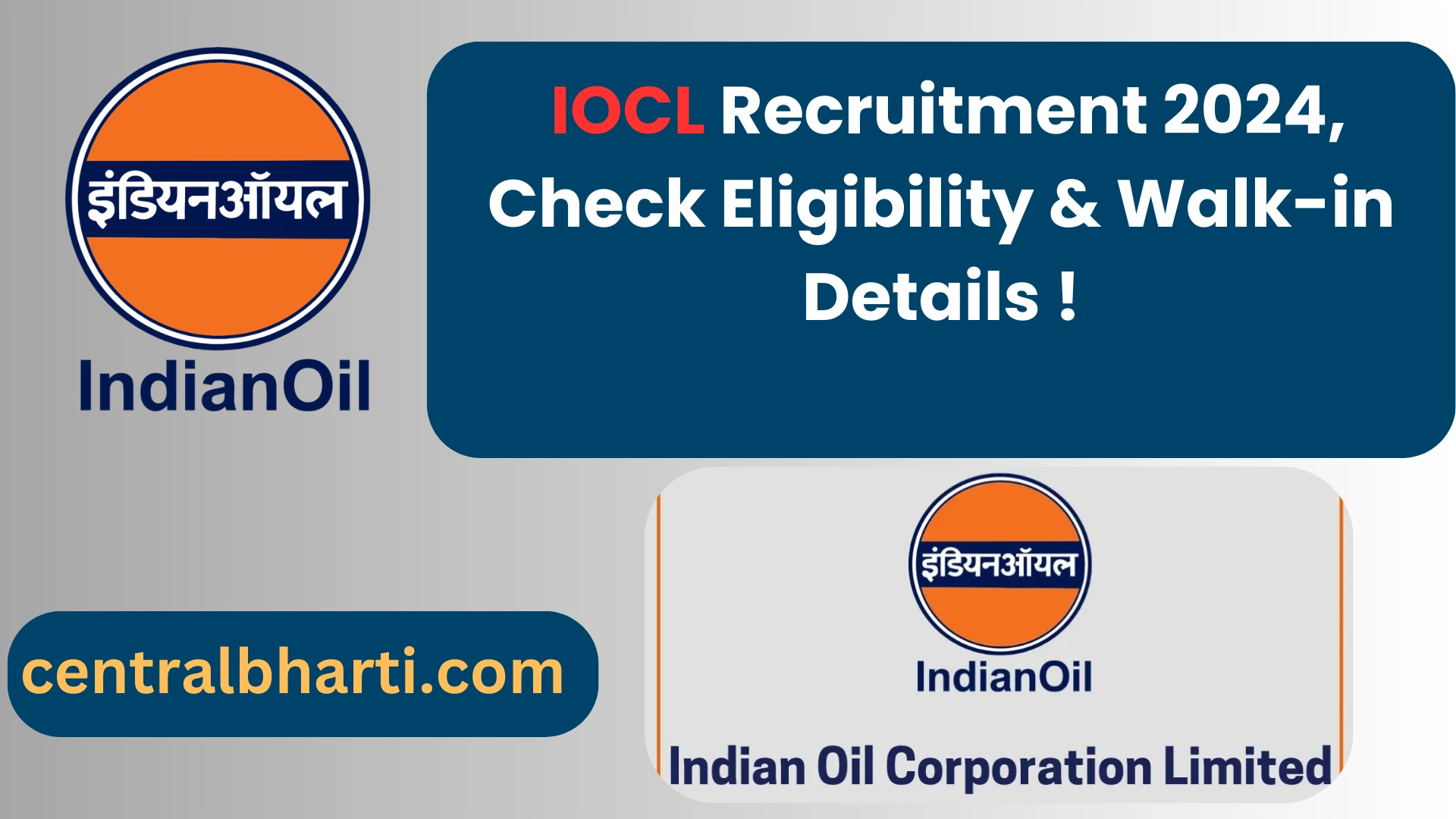 Indian Oil Corporation Limited (IOCL) Recruitment 2024, Check Eligibility & Walk-in Details