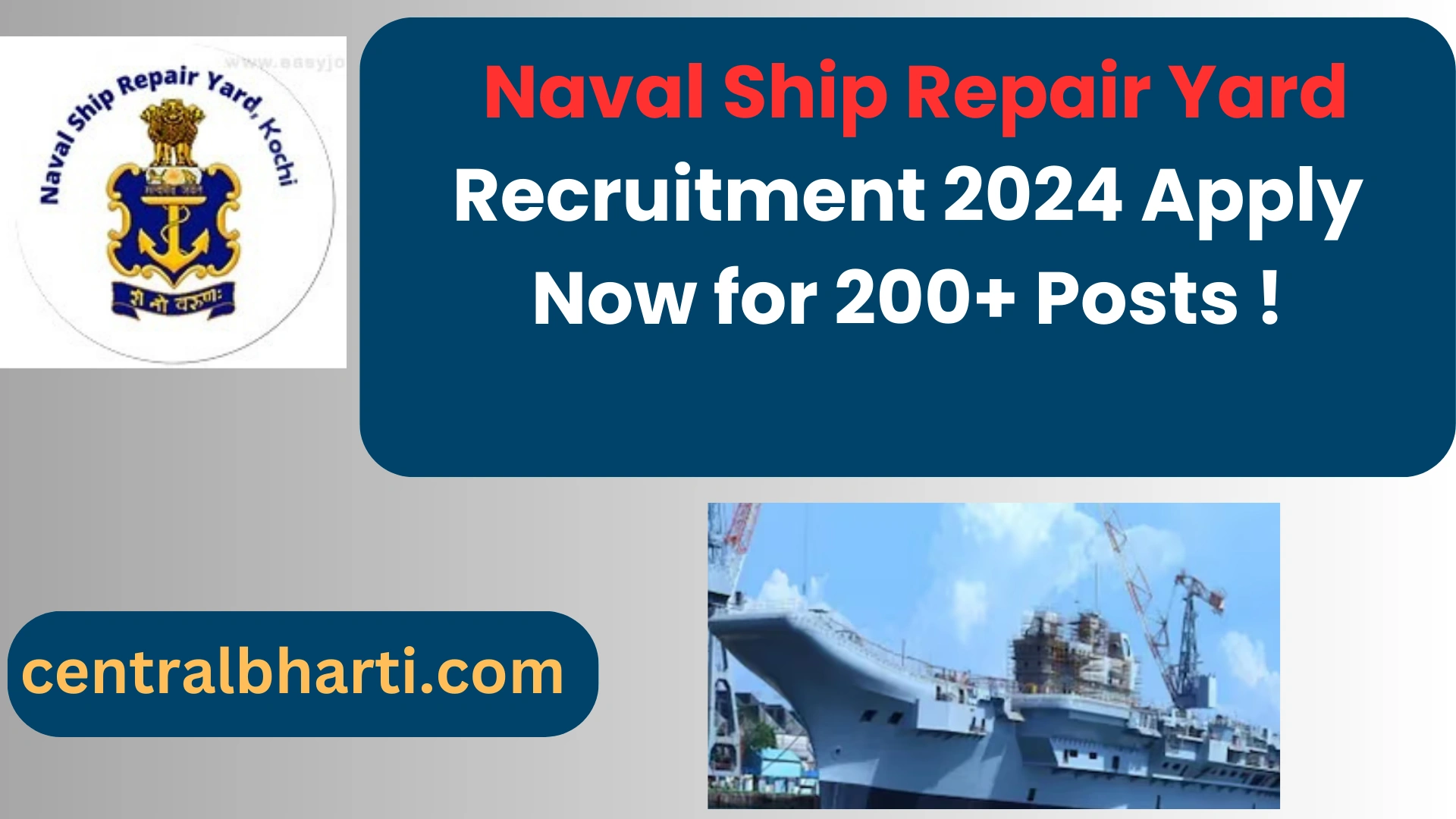 https://www.joinindiannavy.gov.in/ Naval Ship Repair Yard Recruitment 2024 Apply Now for 200+ Posts