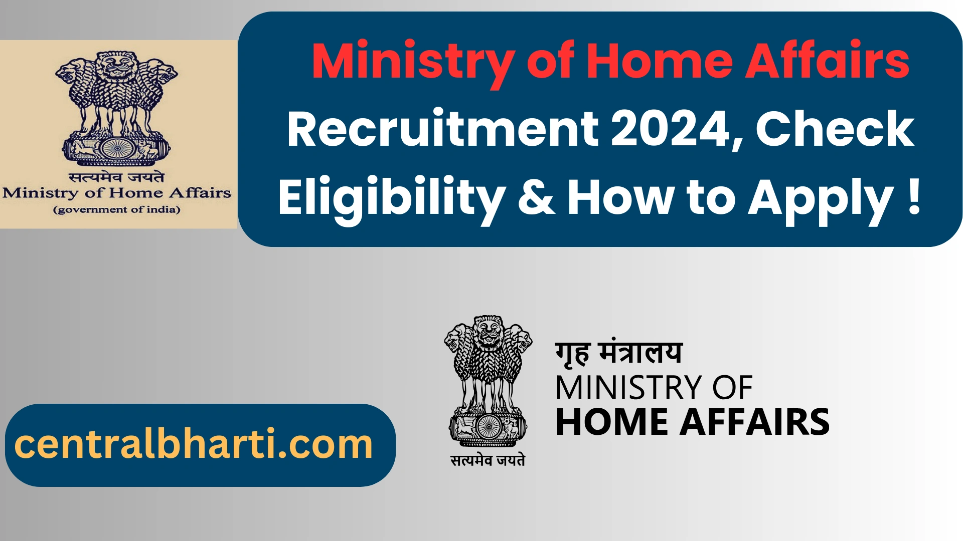  Ministry of Home Affairs (MHA) Recruitment 2024, Check Eligibility & How to Apply