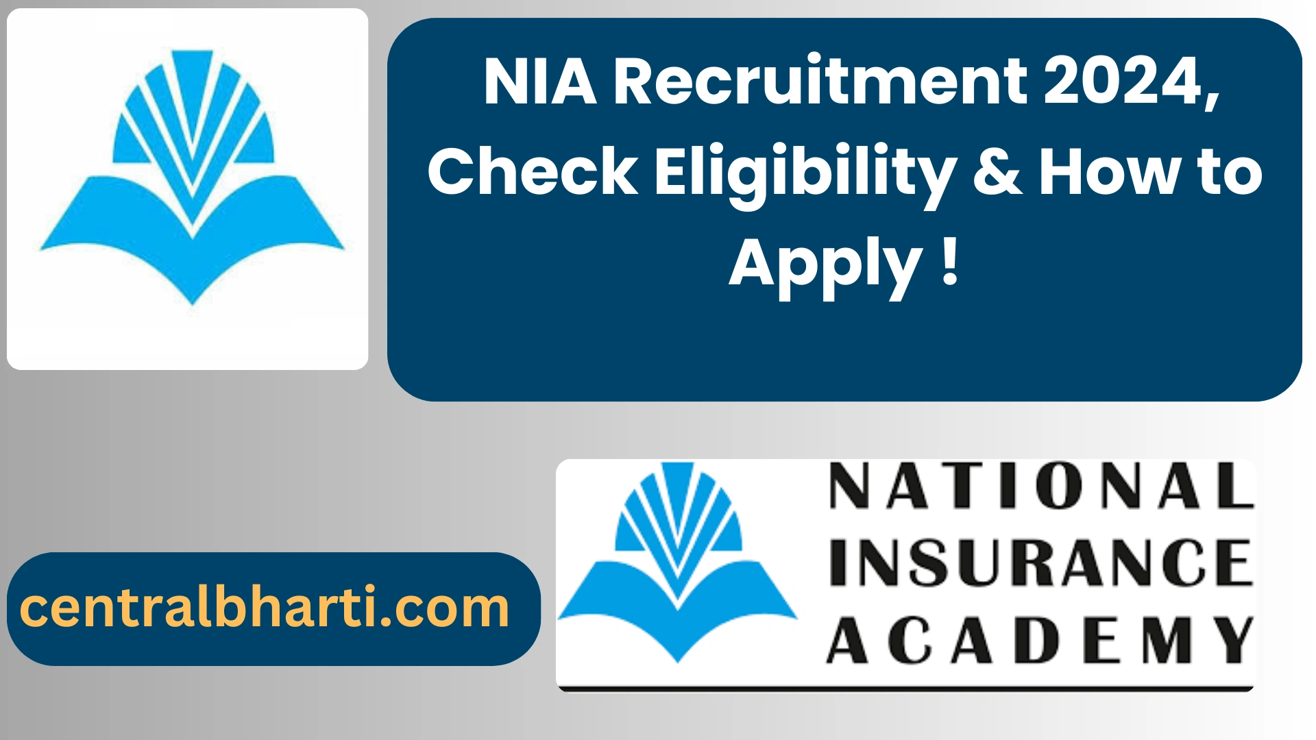 The National Insurance Academy (NIA) एनआईए भर्ती 2024, पात्रता की जांच करें और आवेदन कैसे करें