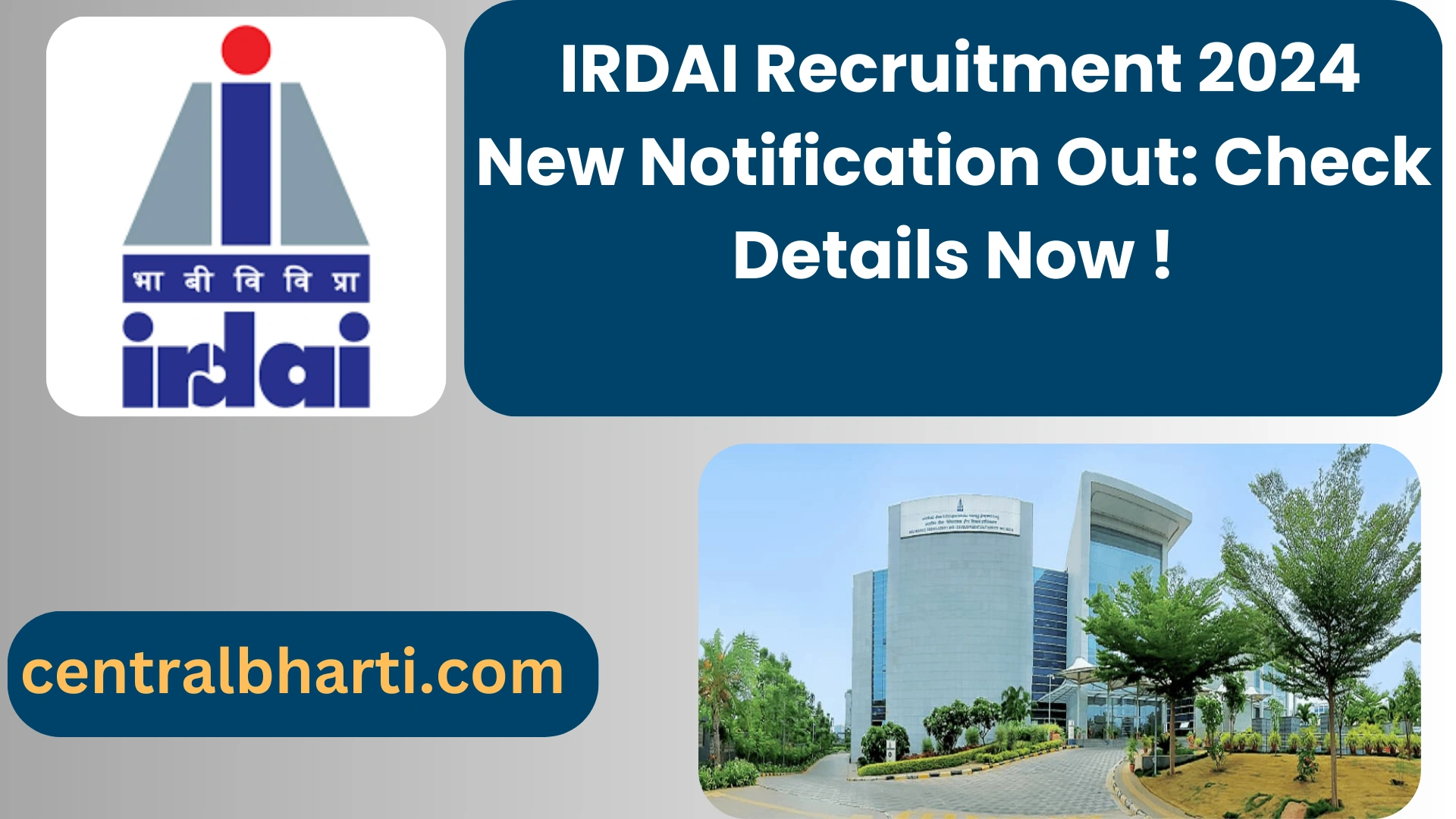 IRDAI भर्ती 2024 नई अधिसूचना जारी: अभी विवरण देखें Government of India Job https://irdai.gov.in/