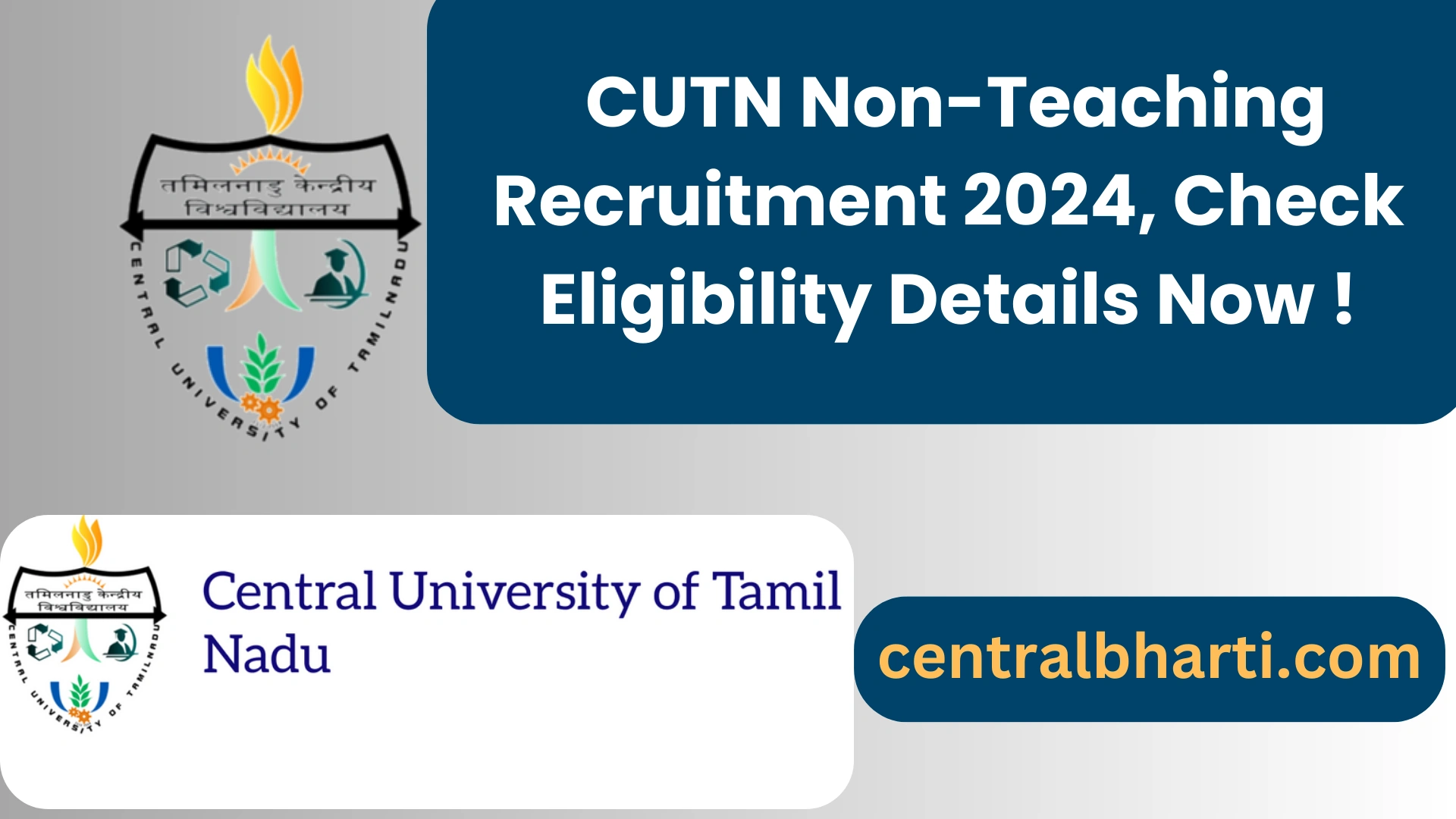  CUTN Tamil Nadu Non-Teaching Recruitment 2024, Check Eligibility Details Now