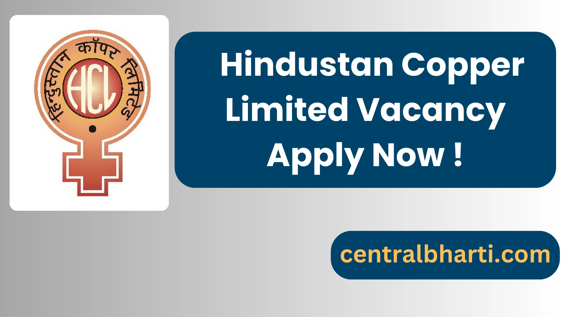 Hindustan Copper Limited HCL Executive Recruitment 2024 Notification Out, Apply Online for Various Posts from October 14