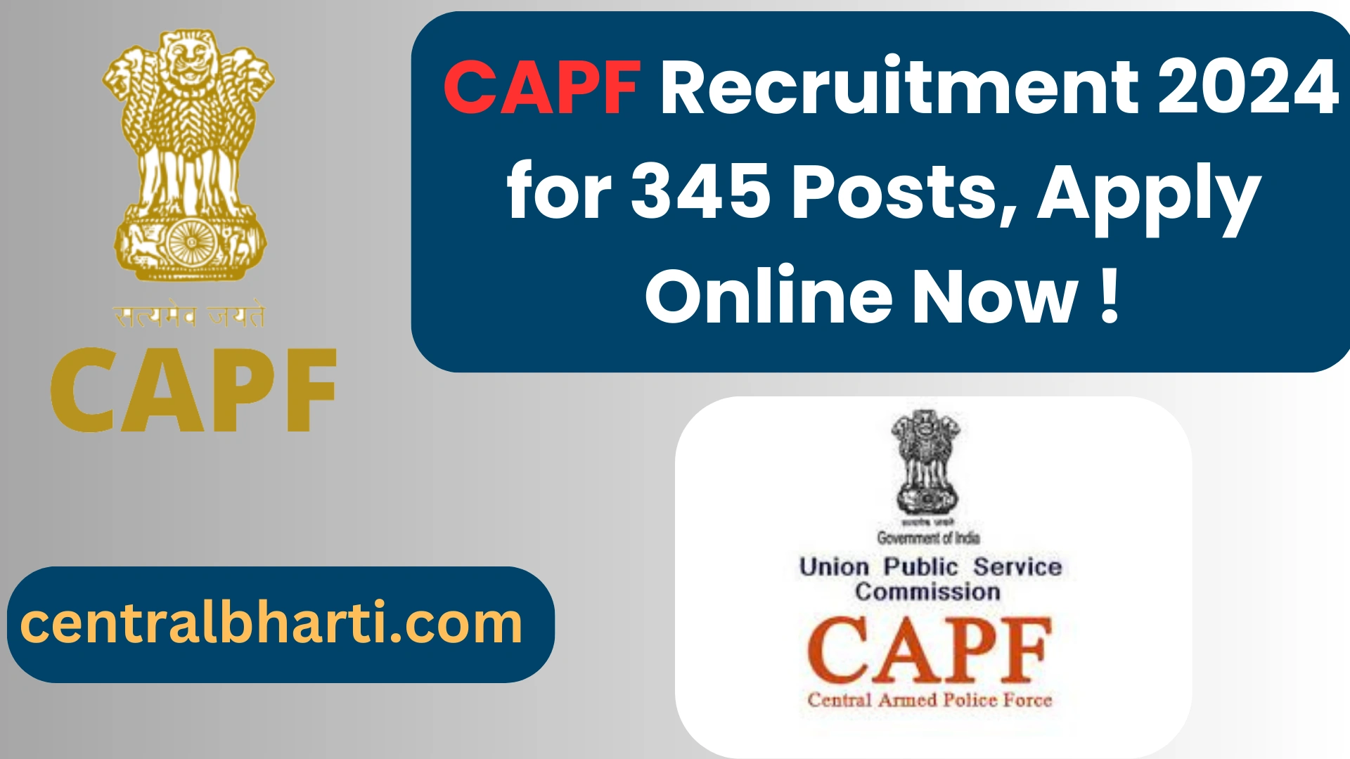 CAPF Recruitment 2024 for 345 Posts, Apply Online Now