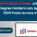 Union Bank of India Jobs 2024: Degree Holders can Apply for 1500 Posts