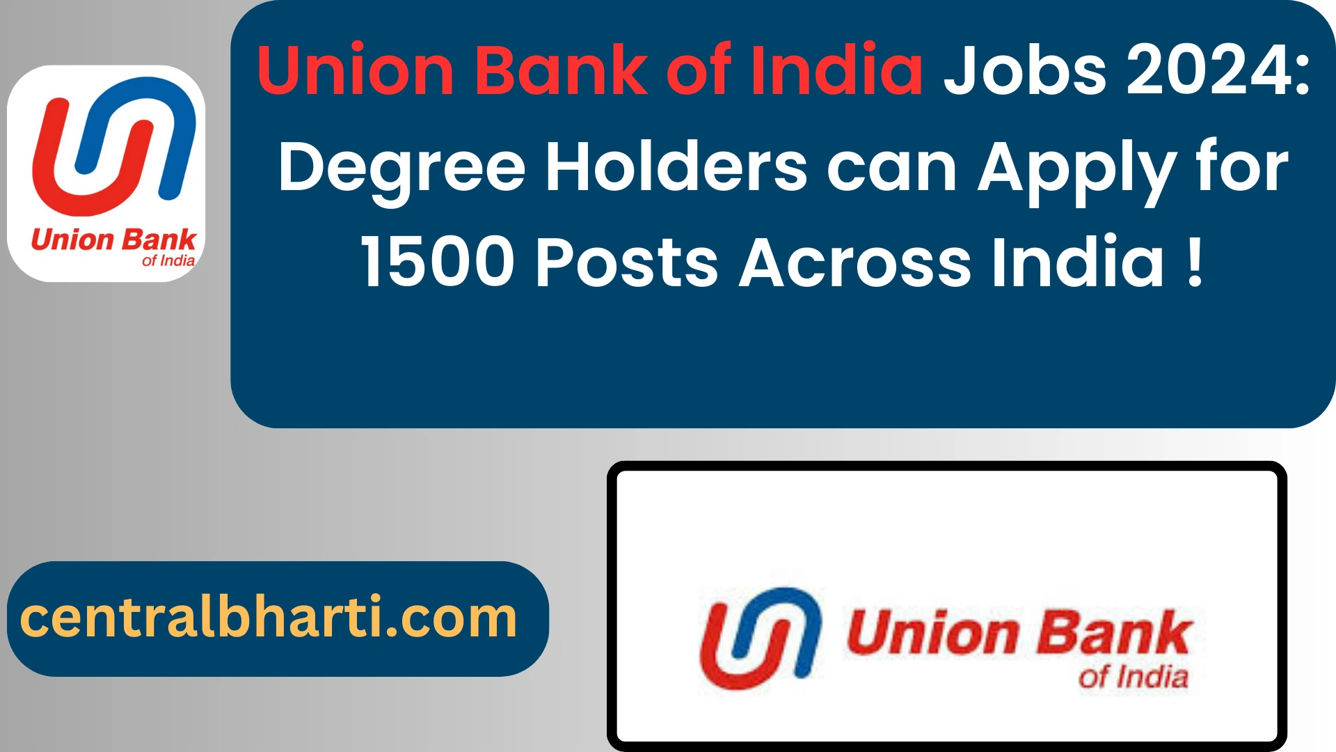 Union Bank of India Jobs 2024: Degree Holders can Apply for 1500 Posts