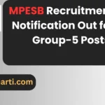 Madhya Pradesh Employees Selection Board Recruitment 2024 Notification Out for 1170 Group-5 Posts